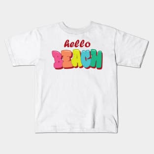 Hello Beach Kids T-Shirt